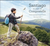 Santiago Au Pays De Compostelle
