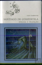 Santiago de Compostela - Enigma e Tradição