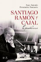 Santiago Ramón Y Cajal. Epistolario