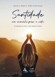 Santidade Um Caminho Para Vida