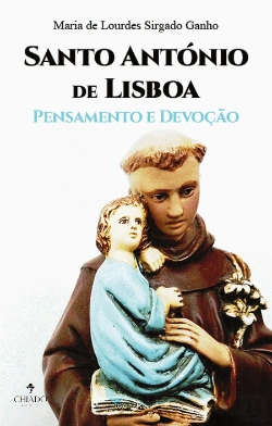 Bertrand.pt - Santo António de Lisboa.  Pensamento e Devoção