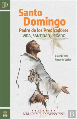 Bertrand.pt - Santo Domingo. Padre De Los Predicadores
