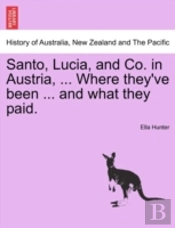Santo, Lucia, And Co. In Austria, ... Wh