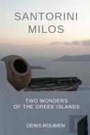Santorini - Milos. Two Wonders Of The Greek Islands