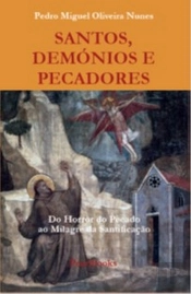 Santos, Demónios e Pecadores