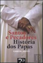 Santos e Pecadores - História dos Papas