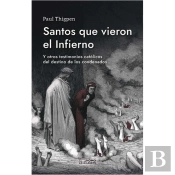 Santos Que Vieron El Infierno
