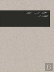 Santu Mofokeng: Stories