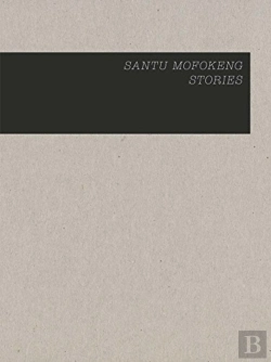 Bertrand.pt - Santu Mofokeng: Stories