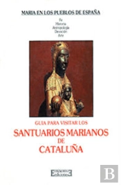 Santuarios Marianos De Cataluña