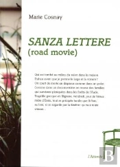 Sanza Lettere - (Road Movie)