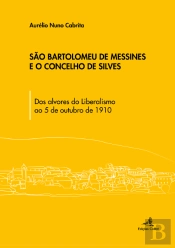 São Bartolomeu de Messines e o Concelho de Silves 