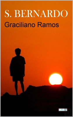 Bertrand.pt - São Bernardo - Graciliano Ramos