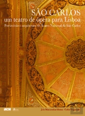 São Carlos - Um Teatro de Ópera para Lisboa