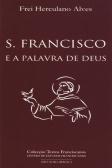 São Francisco e a Palavra de Deus