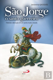 São Jorge, O Santo Guerreiro