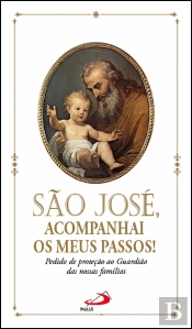 São José, Acompanhai os Meus Passos!