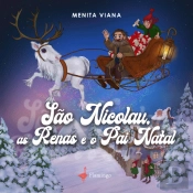 São Nicolau, as Renas e o Pai Natal