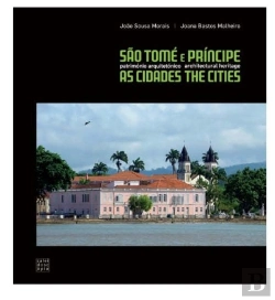 Bertrand.pt - São Tomé e Príncipe - Património Arquitectónico