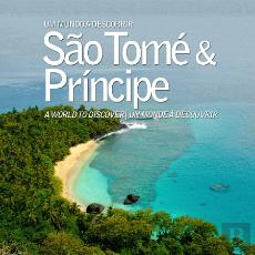 São Tomé & Príncipe, Um Mundo a Descobrir