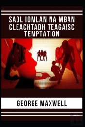 Saol Iomlan Na Mban! Cleachtadh Teagaisc Temptation