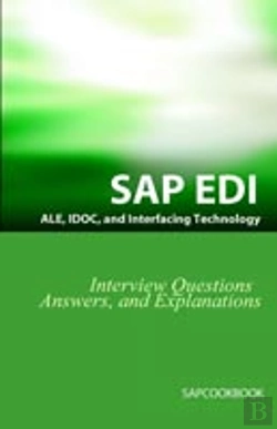Bertrand.pt - Sap Ale, Idoc, Edi, And Interfacing Technology Questions, Answers, And Explanations