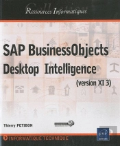 Sap Businessobjects - Desktop Intelligence (Version Xi 3)