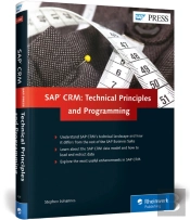 Sap Crm: Technical Principles And Programming