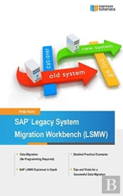Sap Legacy System Migration Workbench (Lsmw)