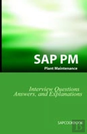 Sap Pm Interview Questions, Answers, And Explanations
