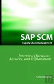Sap Scm Interview Questions Answers And Explanations