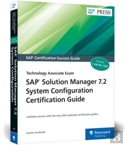 Bertrand.pt - Sap Solution Manager 7.2 System Configuration Certification Guide