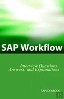 Bertrand.pt - Sap Workflow Interview Questions, Answers, And Explanations