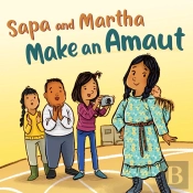 Sapa And Martha Make An Amaut