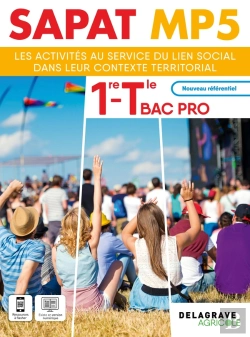 Bertrand.pt - Sapat - Mp 5 - Les Activités Au Service Du Lien Social Dans Leur Contexte Territorial 1re Tle Bac Pro Sapat (2025) - Pochette Élève