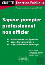 Sapeur Pompier Professionnel Non Officier 2eme Edition