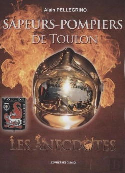 Bertrand.pt - Sapeurs-Pompiers De Toulon : Les Anecdotes