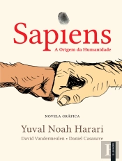 Sapiens: A Origem da Humanidade (Novela Gráfica, vol. 1)