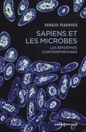 Sapiens Et Les Microbes : Les Épidémies Contemporaines