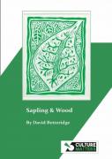 Sapling And Wood
