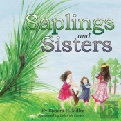 Saplings And Sisters