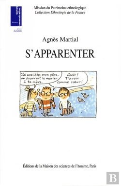 Bertrand.pt - S'Apparenter ; Ethnologie Des Liens De Familles Recomposees