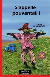 S'Appelle 'Pouvantail