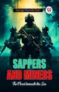 Sappers And Miners The Flood Beneath The Sea
