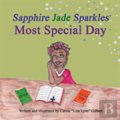 Sapphire Jade Sparkles' Most Special Day