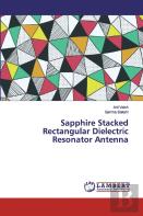 Sapphire Stacked Rectangular Dielectric Resonator Antenna