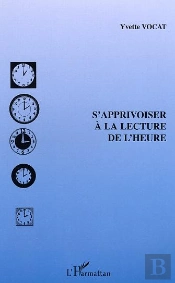 S'Apprivoiser A La Lecture De L'Heure