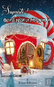 Sapristi ! Où Est Passé Le Père Noël ?