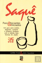 Saquê para Iniciantes & Iniciados