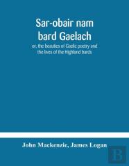 Sar-Obair Nam Bard Gaelach